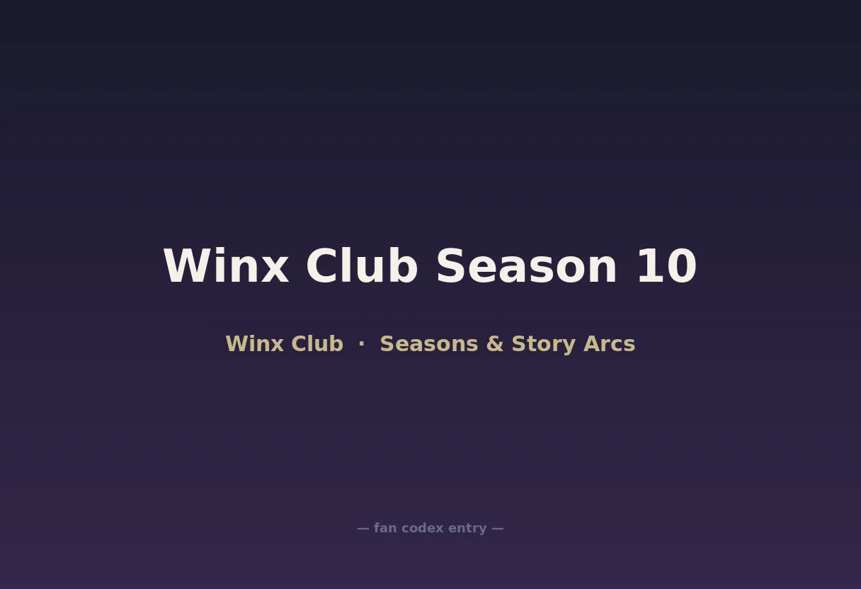 Winx Club Season 10