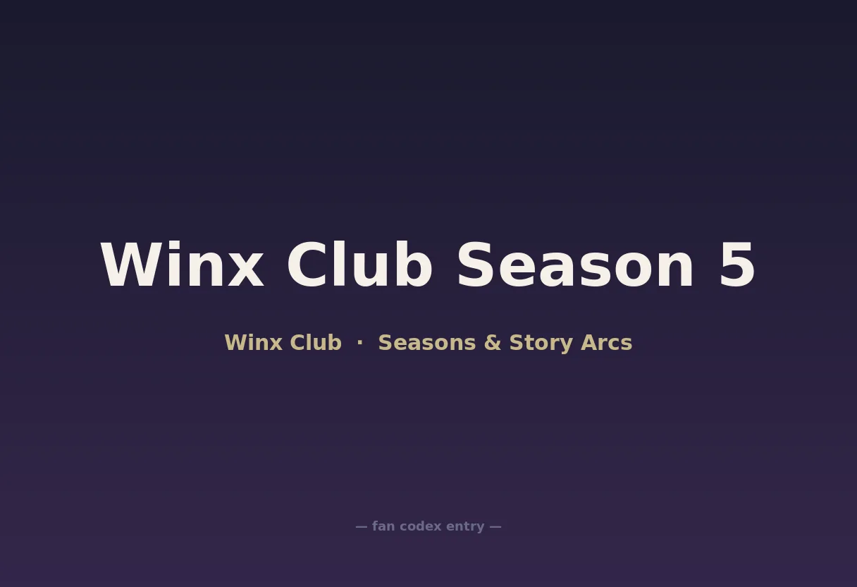 Winx Club Season 5