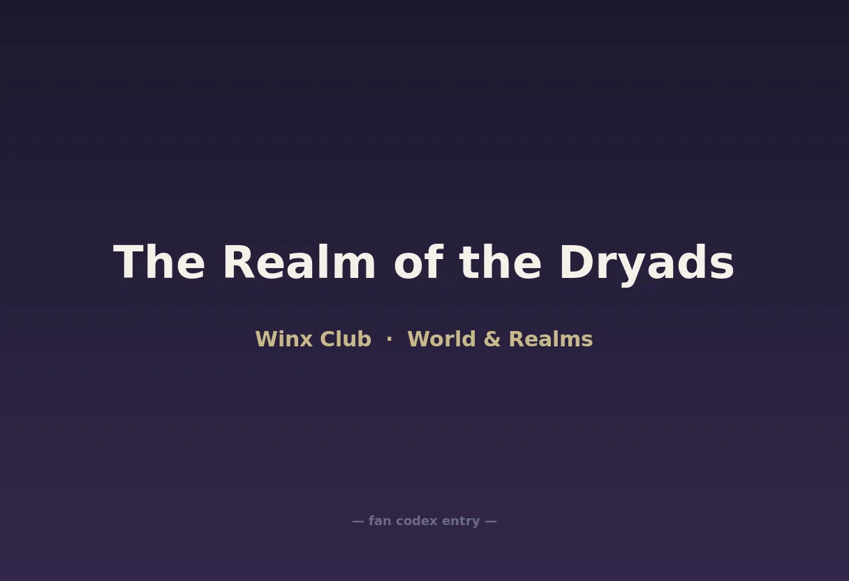 The Realm of the Dryads